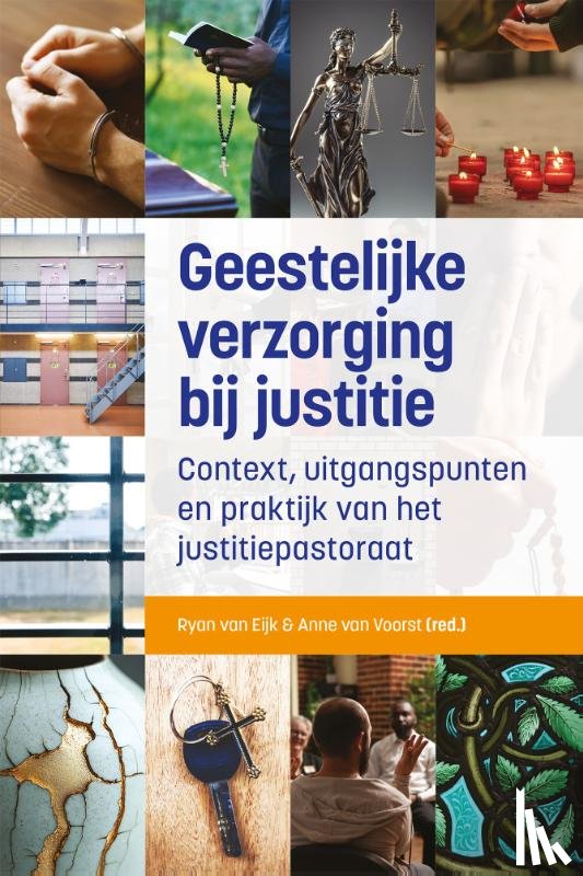 Eijk, Ryan van, Voorst, Anne van - Geestelijke verzorging bij justitie