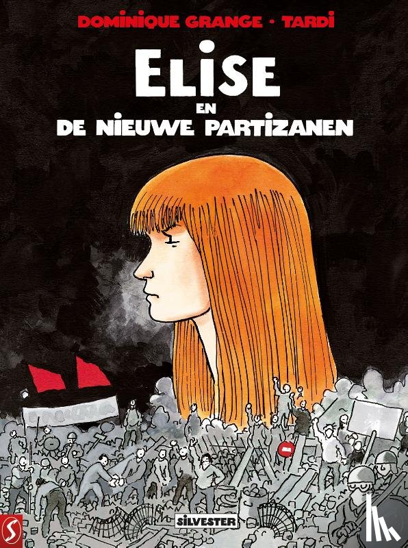 Tardi, Grange, Dominique - Elise en de Nieuwe Partizanen