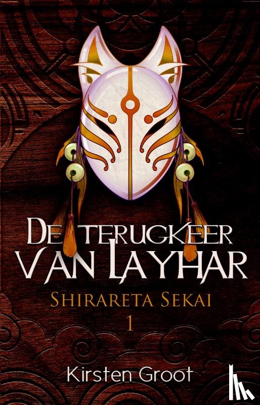 Groot, Kirsten - De terugkeer van Layhar