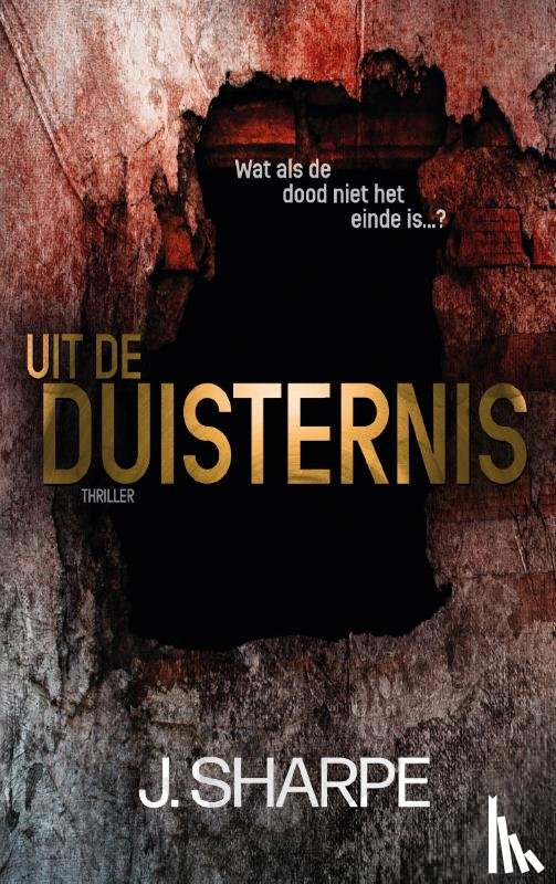 Sharpe, J. - Uit de duisternis