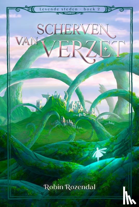 Rozendal, Robin - Scherven van verzet