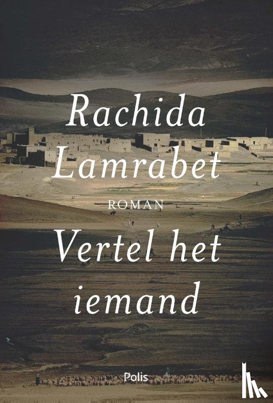 Lamrabet, Rachida - Vertel het iemand