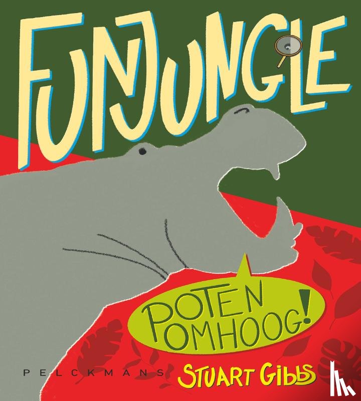 Stuart, Gibbs - Fun Jungle: Poten omhoog!