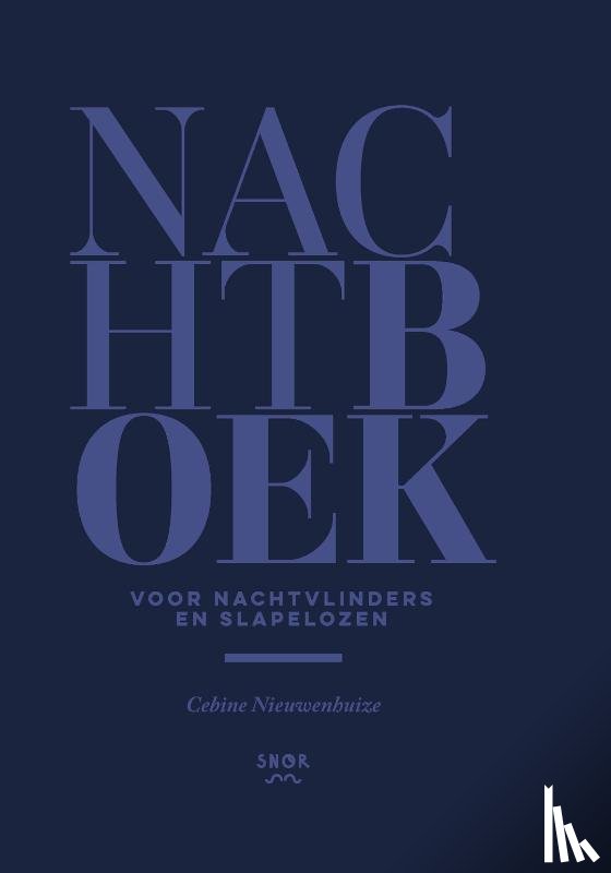 Nieuwenhuize, Cebine, Verschure, Jan - Nachtboek
