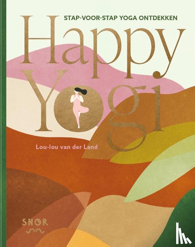 Land, Lou-Lou van der - Happy Yogi