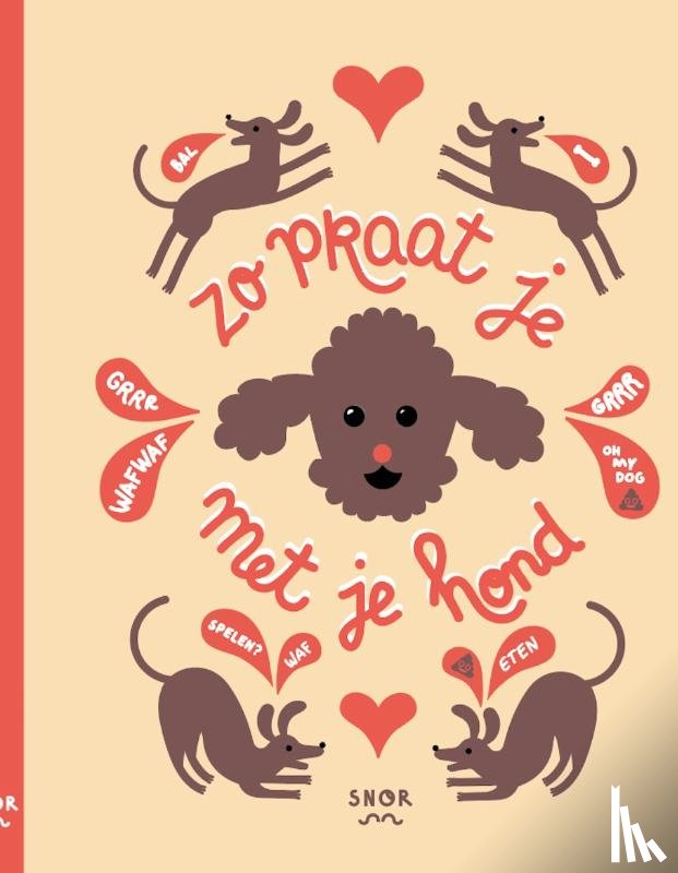 Piers, Annemarieke - Zo praat je met je hond