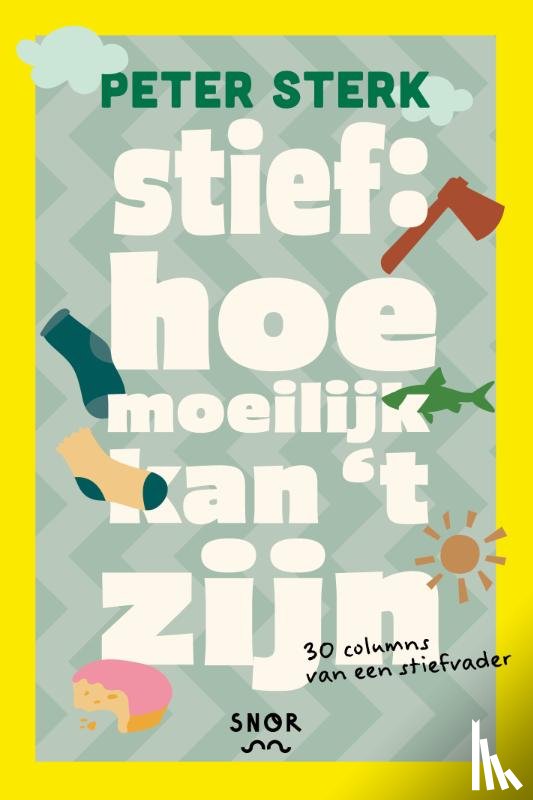Sterk, Peter - Stief: Hoe moeilijk kan t zijn?