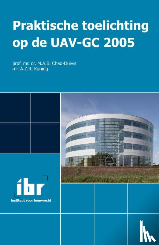 Chao-Duivis, M.A.B., Koning, A.Z.R. - Praktische toelichting op de UAV 2005