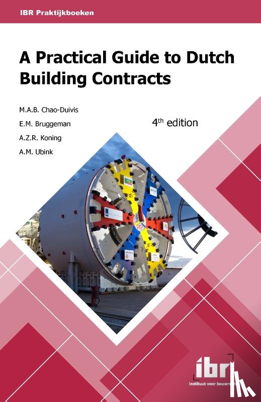  - A practical guide to Dutch building contracts