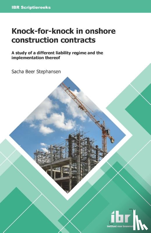 Beer Stephansen, Sacha - Knock-for-knock in onshore construction contracts