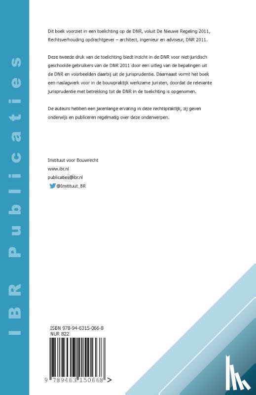 Ubink, A.M., Gulijk, S. van - DNR 2011 Toegelicht