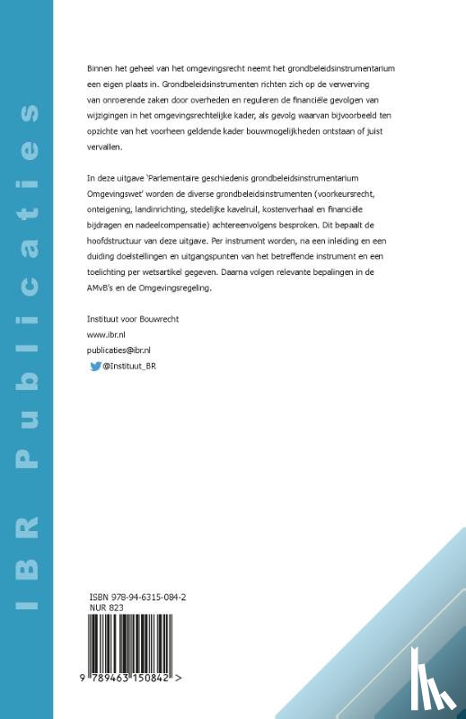  - Parlementaire geschiedenis ­grondbeleidsinstrumentarium ­Omgevingswet