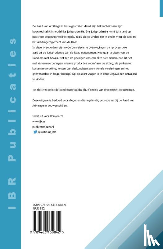  - Procederen bij de Raad van Arbitrage in bouwgeschillen (2e herziene druk)