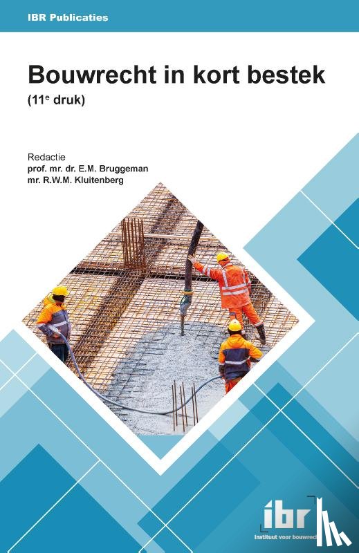  - Bouwrecht in kort bestek (11e druk)