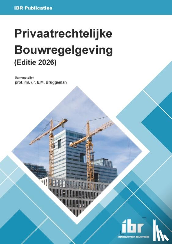  - Privaatrechtelijke Bouwregelgeving
