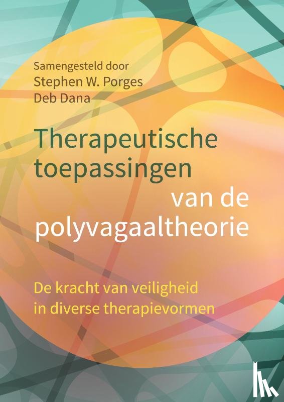 Porges, Stephen W., Dana, Deb - Therapeutische toepassingen van de polyvagaaltheorie