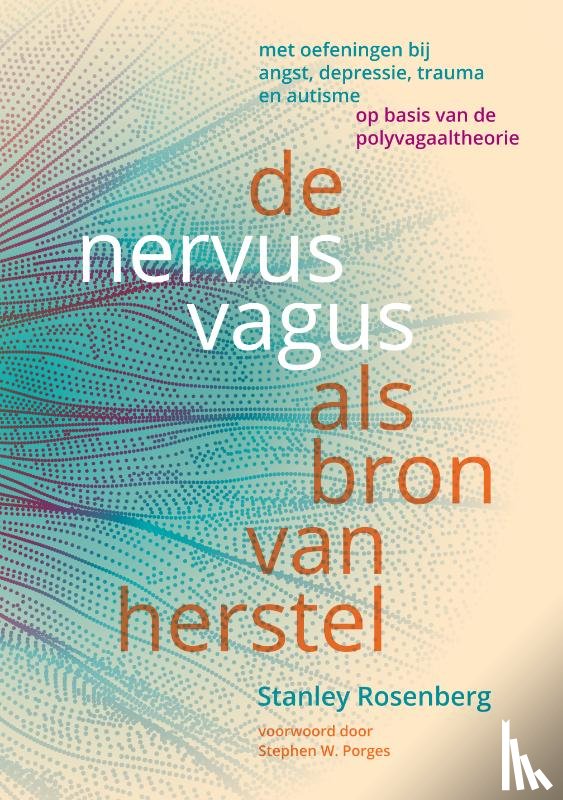 Rosenberg, Stanley - De nervus vagus als bron van herstel