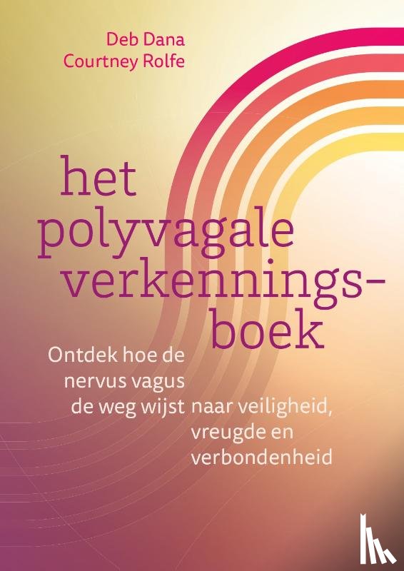 Dana, Deb, Rolfe, Courtney - Het polyvagale verkenningsboek