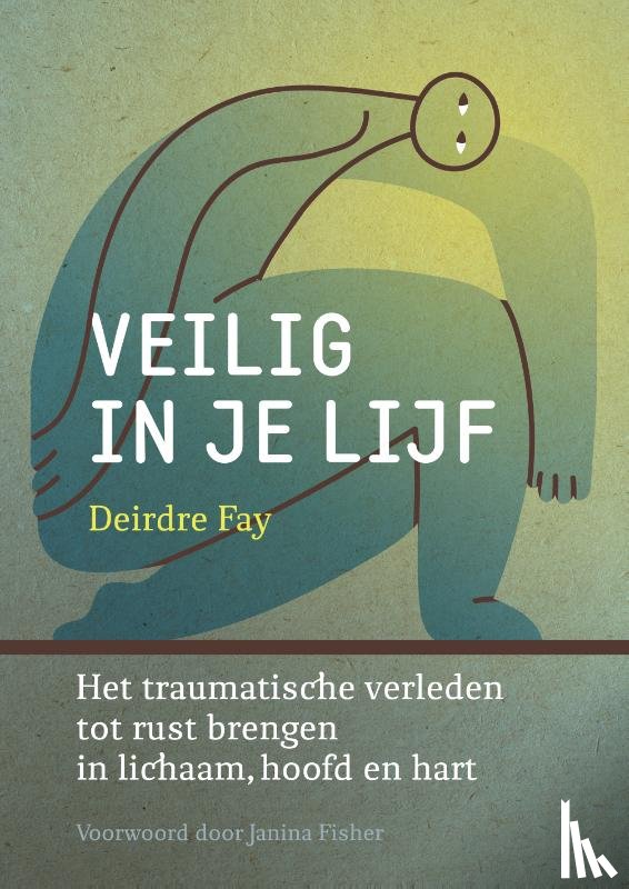 Fay, Deirdre - Veilig in je lijf