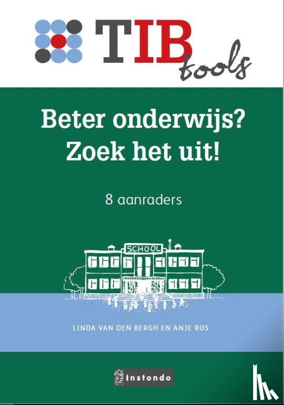 Bergh, Linda van den, Ros, Anje - Beter onderwijs? Zoek het uit!