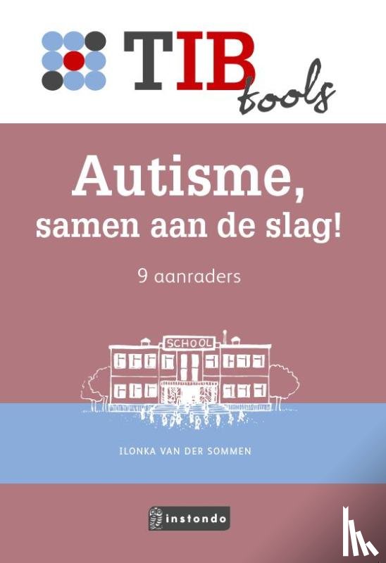 Sommen, Ilonka van der - Autisme, samen aan de slag!