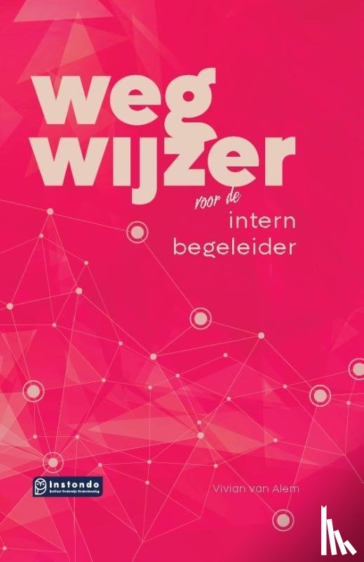 Alem, Vivian van - Wegwijzer voor de intern begeleider