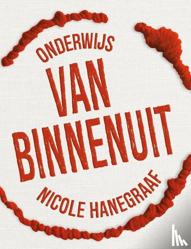 Hanegraaf, Nicole - Onderwijs van Binnenuit