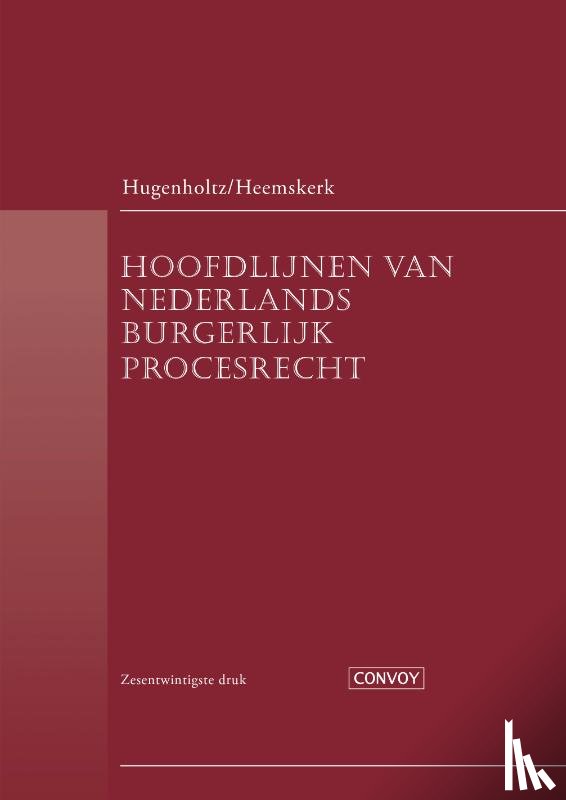 Hugenholtz, W., Heemskerk, W. - Hoofdlijnen van Nederlands Burgerlijk Procesrecht