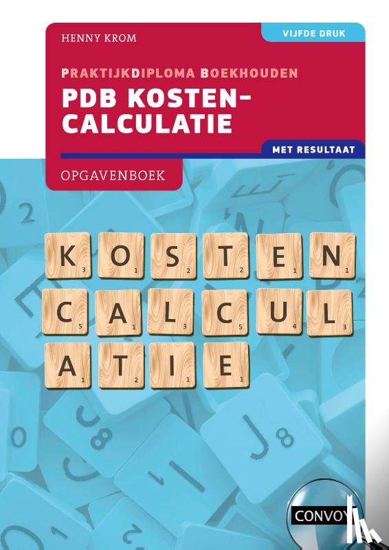 Krom, H.M.M. - PDB Kostencalculatie met resultaat