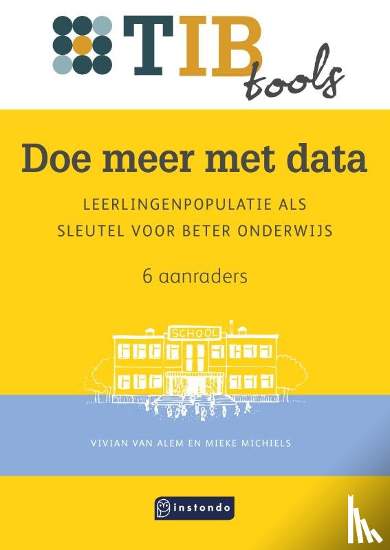Alem, Vivian van, Michiels, Mieke - Doe meer met data