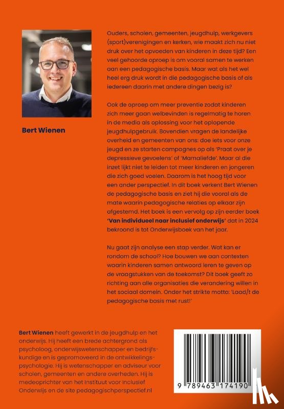 Wienen, Bert - Laat/d de pedagogische basis met rust!