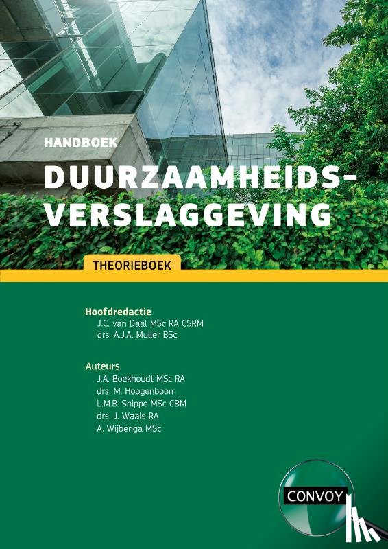 Daal, J.C. van, Muller, A.J.A., Boekhoudt, J.A., Hoogenboom, M., Snippe, L.M.B., Waals, J., Wijbenga, A. - Handboek Duurzaamheidsverslaggeving