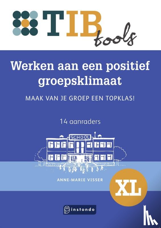 Visser, Anne-Marie - Werken aan een positief groepsklimaat