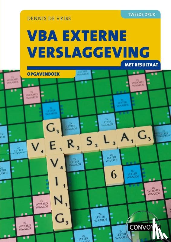 Vries, D. de - VBA Externe verslaggeving met resultaat