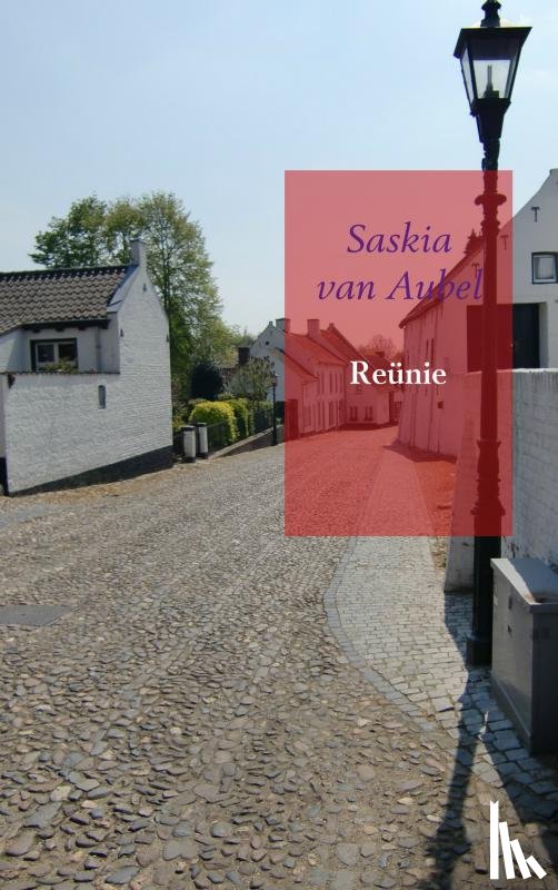 van Aubel, Saskia - Reünie