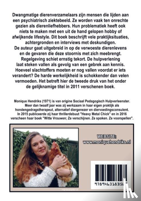 Hendriks, Monique - De horror van animal hoarding