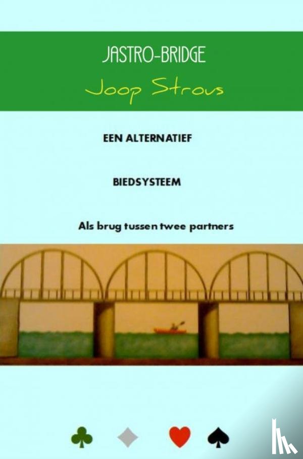 Strous, Joop - Jastro-bridge