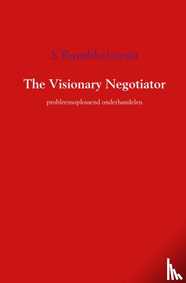 Ramkhelawan, S. - The visionary negotiator