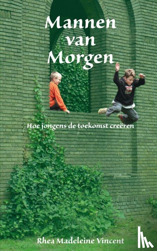 Vincent, Rhea Madeleine - Mannen van Morgen