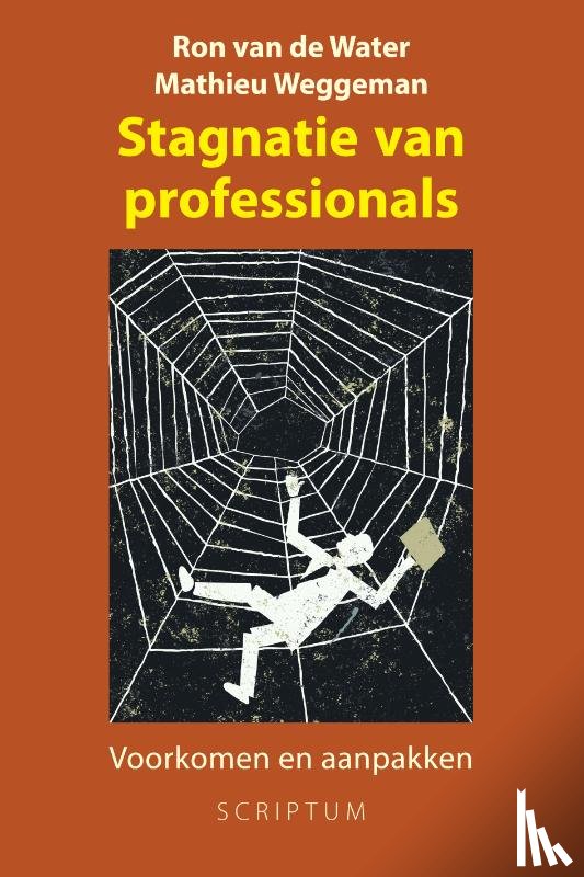 Water, Ron van de, Weggeman, Matthieu - Stagnatie van professionals