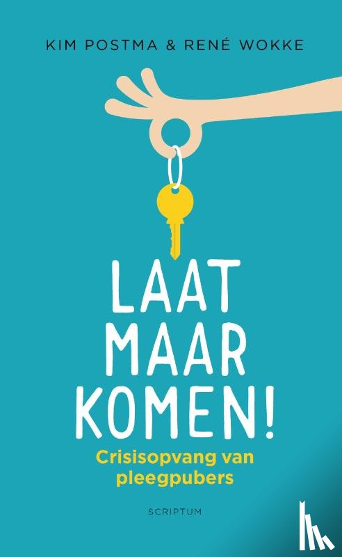 Postma, Kim, Wokke, René - Laat maar komen!