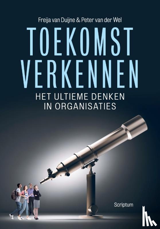 Duijne, Freija van, Wel, Peter van der - Toekomstverkennen