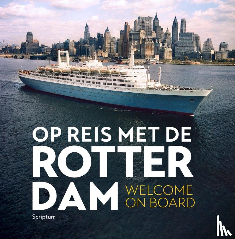 Berkum, Sandra van - Op reis met de Rotterdam