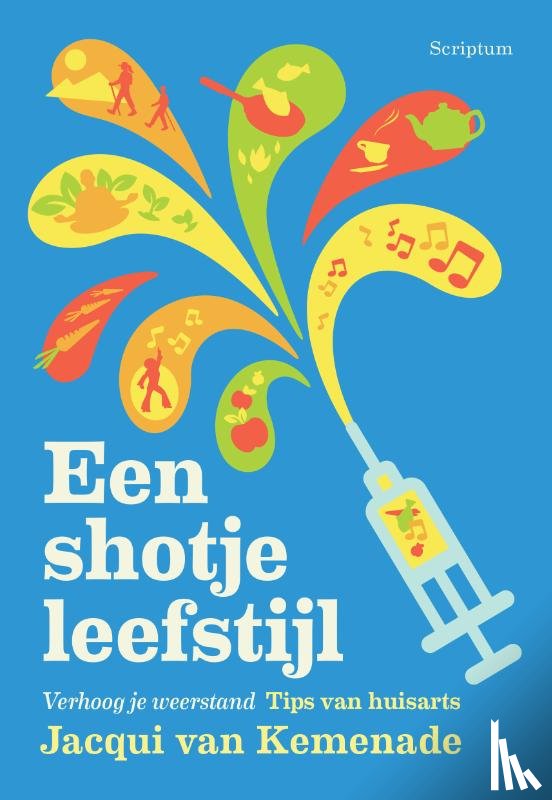 Kemenade, Jacqui van - Een shotje leefstijl