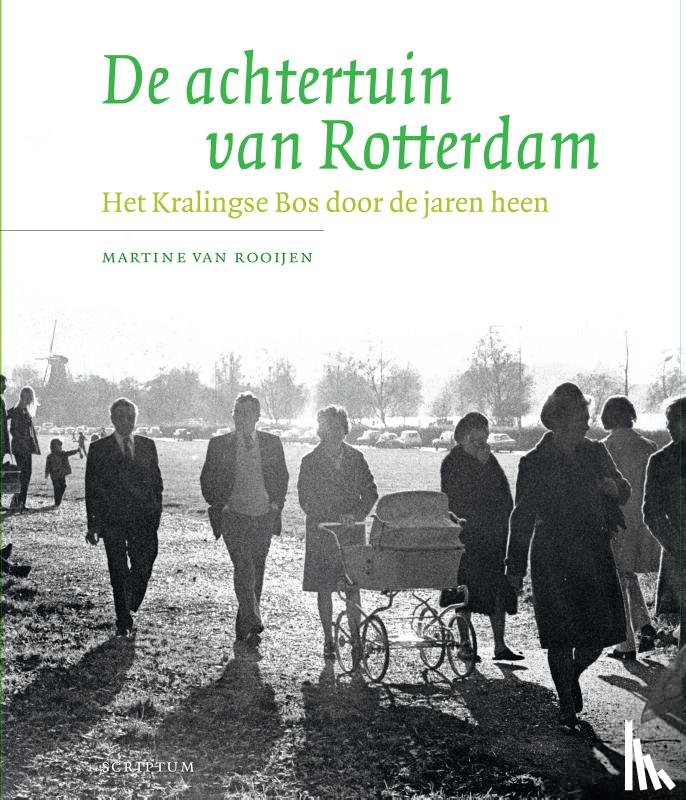 Rooijen, Martine van - De achtertuin van Rotterdam