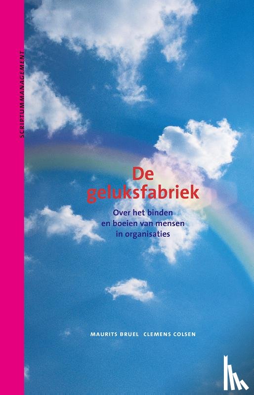 Bruel, Maurits, Colsen, Clemens - De geluksfabriek
