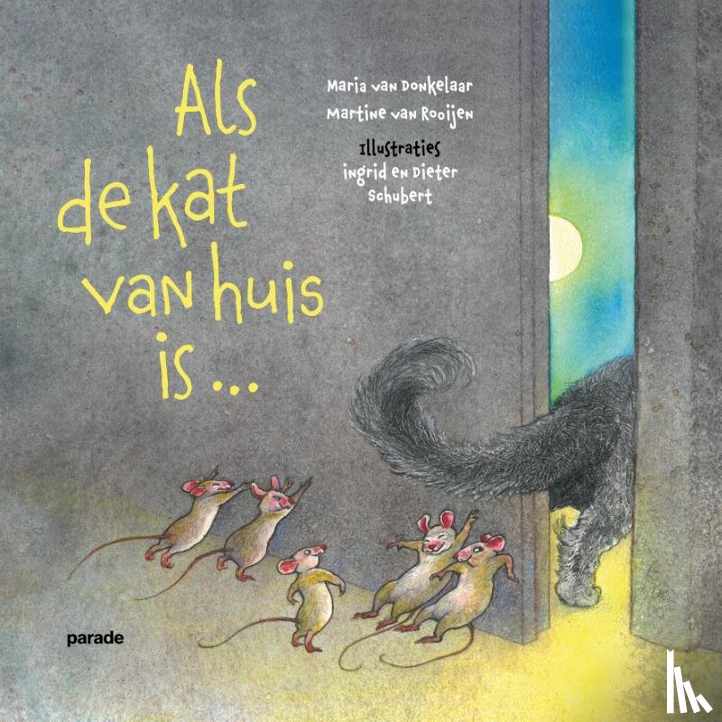 Donkelaar, Maria van, Rooijen, Martine van - Als de kat van huis is ...