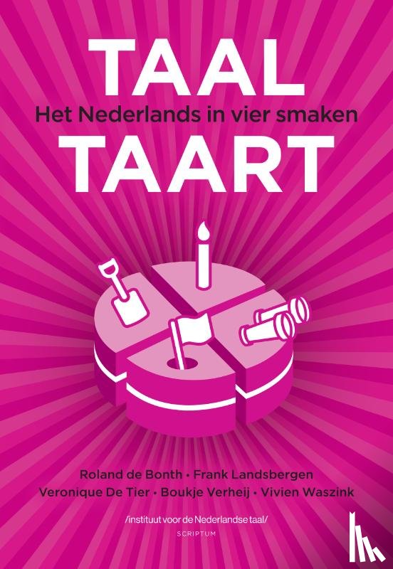 Bonth, Roland de, Landsbergen, Frank, Tier, Veronique De, Verheij, Boukje, Waszink, Vivien - Taaltaart