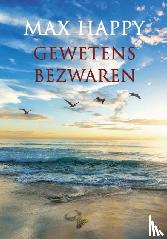 Happy, Max - Gewetensbezwaren
