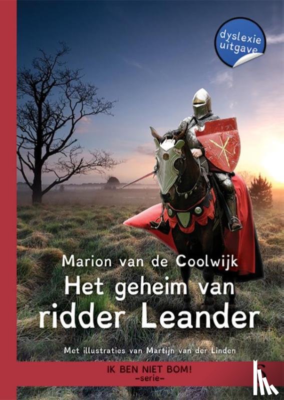 Coolwijk, Marion van de - Het geheim van ridder Leander - dyslexie editie